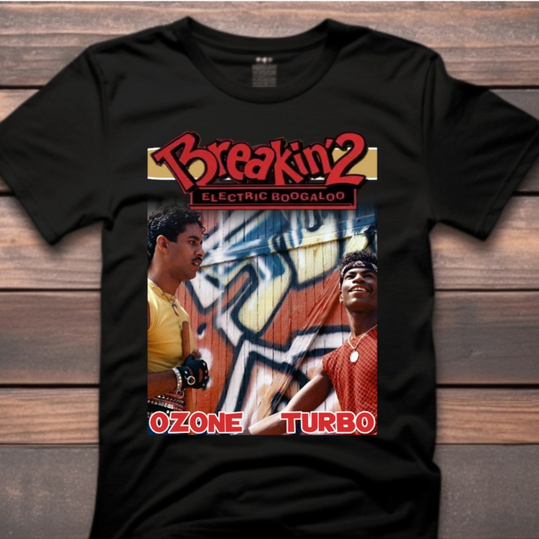Breaking 2 Electric Boogaloo Tee Etsy