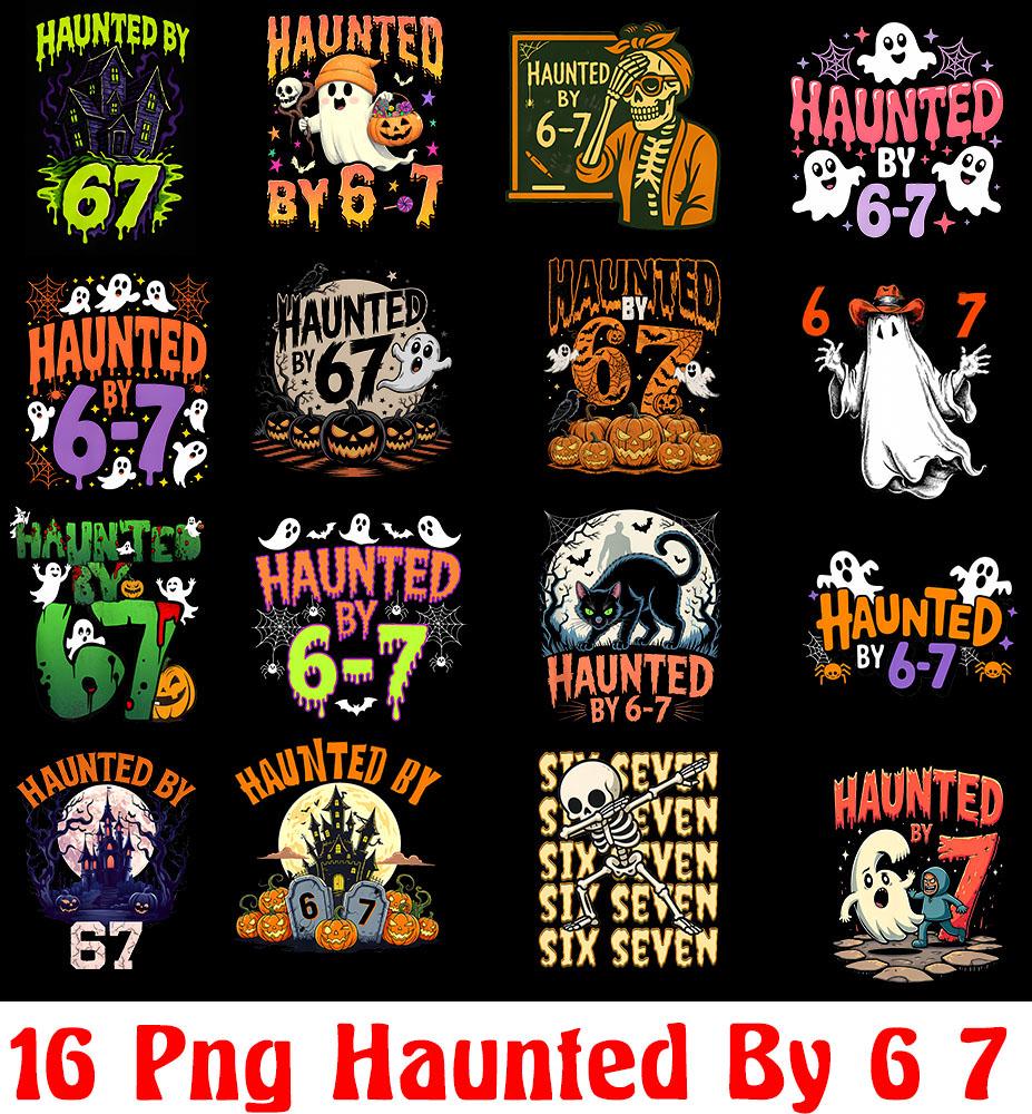 16 Haunted by 6-7 Halloween Png Bundle, Funny Spooky Meme, Six Seven 6 7 Meme Png, Funny Halloween Bones, Spooky Season, Retro Halloween Png
