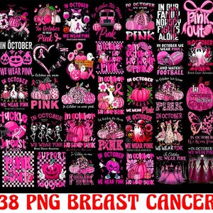 38 Breast Cancer Png Bundle, In October We Wear Pink Png, Breast Cancer Awareness Png, Pink Ghost png, Pink Ribbon Png, Cancer Survivor Png