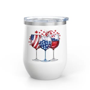 Patriotic Wine Tumbler, 4th of July, Barbecue, Gift for Him or Her, Summer BBQ, Wine Lover&#39;s Cup