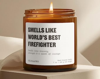 Funny Gift for a Firefighter, World's Best Firefighter, Funny Gift for a Firefighter, Firefighter Candle, Firefighter Dad, Firefighter Wife