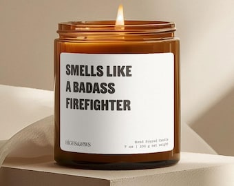 Gift for a Badass Firefighter, World's Best Firefighter, Funny Gift for a Firefighter, Firefighter Candle, Firefighter Dad, Firefighter Wife