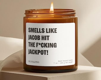 Smells Like He Hit a Jackpot Candle, Engagement Gift, Wedding Gift, Bachelorette Party, Funny Candle, Personalized Candle, Custom Candle