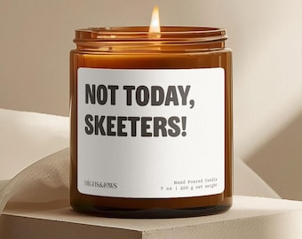 Not Today Mosquitos, Citronella Candle, Natural Bug Repellent, Insect Repellent Candle, Outdoors Candle, Summer Candle,Funny Handmade Candle