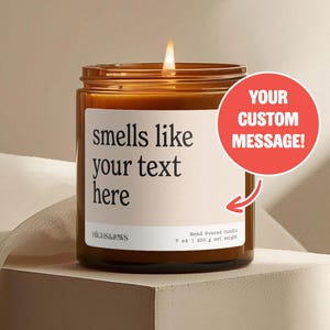 Personalized Smells Like Candle, Custom Smells Like Candle, Custom Text Candle, Custom Message Gift, Funny Gift, Personalized Birthday Gift
