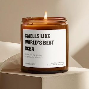 Smells like World's Best BCBA, Behavior Analyst Gift, BCBA Gift, ABA Therapist, rbt gift, New Job Gift, Special Education, Autism Gift