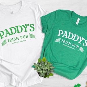 It&#39;s Always Sunny in Philadelphia, Paddy&#39;s Pub T-Shirt, St. Patrick&#39;s Day Shirt, Always Sunny Shirt, Padd&#39;ys Irish Pub Bar T-Shirt,Irish Tee