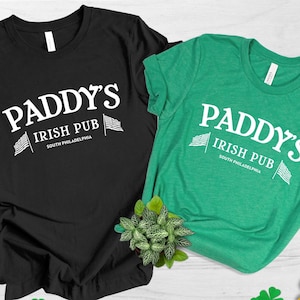 Paddy&#39;s Pub T-Shirt, It&#39;s Always Sunny in Philadelphia, St. Patrick&#39;s Day Shirt, Always Sunny Shirt, Padd&#39;ys Irish Pub Bar T-Shirt,Irish Tee