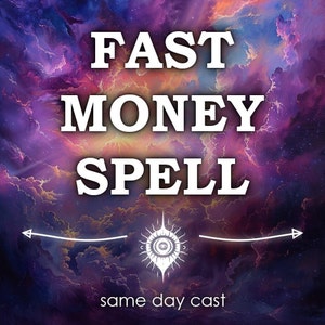 May include: A purple and pink cloudy sky with white text that reads "FAST MONEY SPELL" and "same day cast". A white symbol with an eye in the center is below the text.