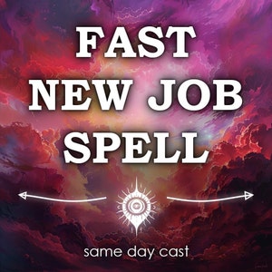 Same Day Fast New Job Spell: Quick New Career Manifest Money Ritual, Financial Wealth Magic, Pay Raise Promotion, Increase Money Cash Spell