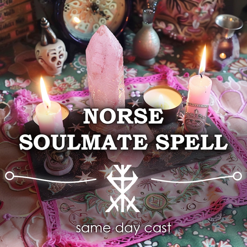 May include: A pink crystal, two lit candles, and a small figurine are arranged on a black tray with a white inscription that reads "Norse Soulmate Spell: same day cast". The tray is on a pink and green patterned tablecloth with white lace trim.