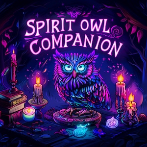 Same Day Conjure Spirit Owl Companion: Summon Spirit Animal Ritual, Psychic Medium Witch Owl Energy, Bind Familiar Spirit Bird Guide Evoke