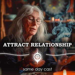 Same Day Attract Relationship Spell: UK Psychic Manifest Relationship Witch Ritual, Witchcraft Love Wicca Magick, Pagan Romance Soulmate Now