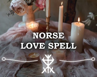 Same Day Norse Love Spell: Real Spellcasting Witch Attract Soulmate, Quick Obsession Ritual, Manifest Relationship Witchcraft Psychic