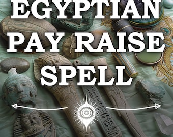 Same Day Egyptian Pay Raise Spell: Ancient Money Spell Witch Manifest Rich, Fast Money Ritual, Win Lottery Promotion Career Change Spell
