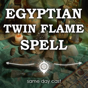 Same Day Egyptian Twin Flame Spell: Real Attract Soulmate Love Spell, Quick Obsession Ritual, Manifest Relationship, Lover Twin-Flame Spell