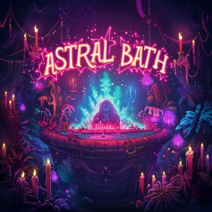 Peut inclure: Une enseigne au néon avec les mots "Astral Bath" en lettres roses et jaunes. L'enseigne est entourée d'une scène sombre et mystique avec des plantes et des bougies qui brillent.