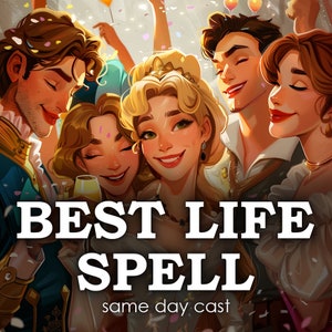 Op de afbeelding: Een groep van vier mensen die lachen en naar de camera kijken. De tekst "BEST LIFE SPELL same day cast" staat in het midden van de afbeelding.