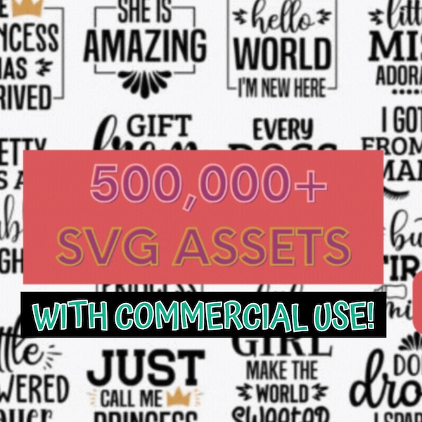 Plus de 500 000 modèles SVG DPP | Droits de revente principaux | Droits de label privé | Conception graphique | Utilisation commerciale | Cricut | Silhouette | Forgelumineuse