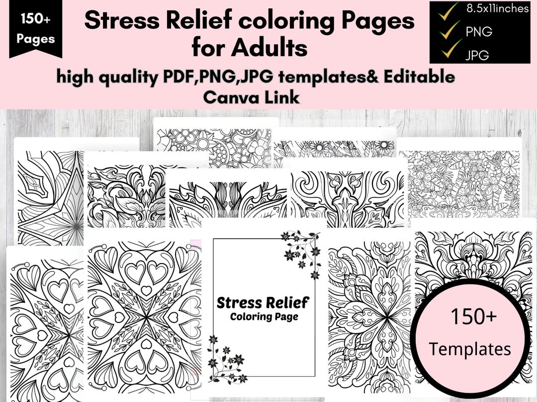 Editable Stress Relief Coloring Pages for Adults | 150+ Printable ...