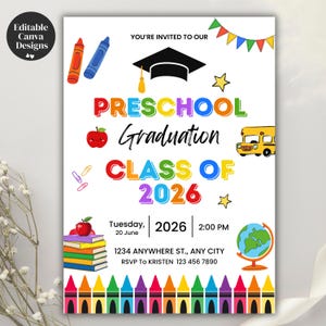 May include: A white invitation card for a preschool graduation. The card features colorful illustrations of crayons, a graduation cap, a school bus, and a globe. Text includes "Preschool Graduation Class of 2026".