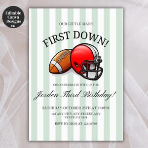May include: Invitation card with a football theme. The design features a football and a red helmet with the text "FIRST DOWN!" and "Jorden Third Birthday!" on a striped background. Includes event details.
