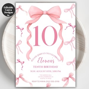 May include: A pink and white birthday invitation with a large number 10 in the center. The invitation features pink bows and ribbons, with the text "Please join us to celebrate Elowen's Tenth Birthday". The invitation includes the date, time, and location.