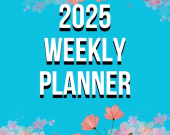 2025 Weekly Planner with Holidays, Birthday, Note Pages for your Organization Needs (PDF)