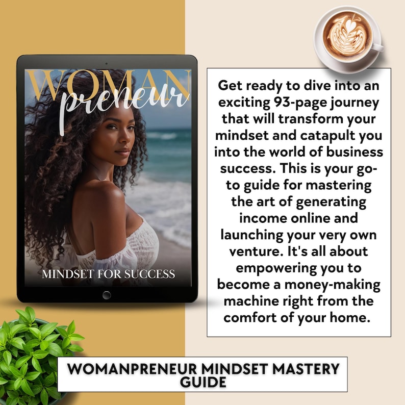 May include: A digital book cover with a woman on the beach. The cover is titled "Womanpreneur Mindset for Success". The text on the right side of the image reads "Get ready to dive into an exciting 93-page journey that will transform your mindset and catapult you into the world of business success. This is your go-to guide for mastering the art of generating income online and launching your very own venture. It's all about empowering you to become a money-making machine right from the comfort of your home." The text at the bottom of the image reads "Womanpreneur Mindset Mastery Guide".
