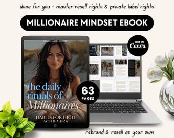 May include: An ebook titled "Millionaire Mindset" is displayed on a tablet and a laptop. The tablet shows the cover of "The Daily Rituals of Millionaires." The laptop screen displays the ebook's interior pages. The image also includes text that says "63 pages" and "rebrand & resell as your own."