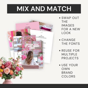 May include: A stack of pink and white documents with the text "MIX AND MATCH" at the top. The documents include the text "COURSE OVERVIEW" and "EBOOK TITLE COMES RIGHT HERE". The image also includes a bouquet of flowers and bullet points with text.