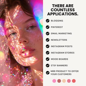 May include: A graphic with the text "There are countless applications." and a list of applications for digital marketing, including blogging, Pinterest, email marketing, newsletters, Instagram posts, Instagram stories, mood boards, Etsy banners, and MRR product to offer your customers.