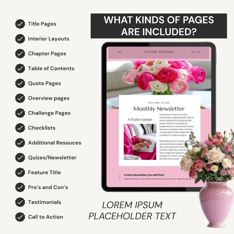 May include: A digital tablet displays a newsletter design with pink accents and floral arrangements. The text "WHAT KINDS OF PAGES ARE INCLUDED?" is at the top, with a list of page types on the left. A pink vase holds a bouquet.