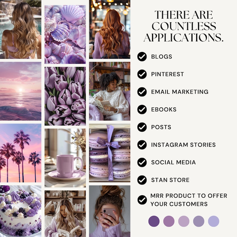 May include: A collage of images showcasing various ways to use a product or service. The images include a sunset over the ocean, a bouquet of purple tulips, a woman reading a book, a stack of purple macarons, a purple coffee cup, a purple cake with blackberries, a woman reading a book, a woman looking at her phone, and a row of purple circles. The text "THERE ARE COUNTLESS APPLICATIONS." is at the top of the image, followed by a list of applications, including "BLOGS", "PINTEREST", "EMAIL MARKETING", "EBOOKS", "POSTS", "INSTAGRAM STORIES", "SOCIAL MEDIA", "STAN STORE", and "MRR PRODUCT TO OFFER YOUR CUSTOMERS".