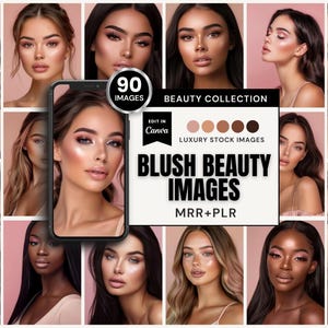 90 Blush Beauty Makeup Stock Images | Opens in Canva (MRR+PLR) | Instant Download