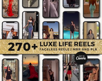 May include: A collage of images showcasing various fashion and lifestyle scenes. The images feature people wearing stylish clothing and accessories, and they are set in luxurious locations. The text "270+ Luxe Life Reels" is displayed in a gold font, along with the text "Faceless Reels | MRR and PLR". The text "Edit in Canva" is also displayed in a white font on a blue background.