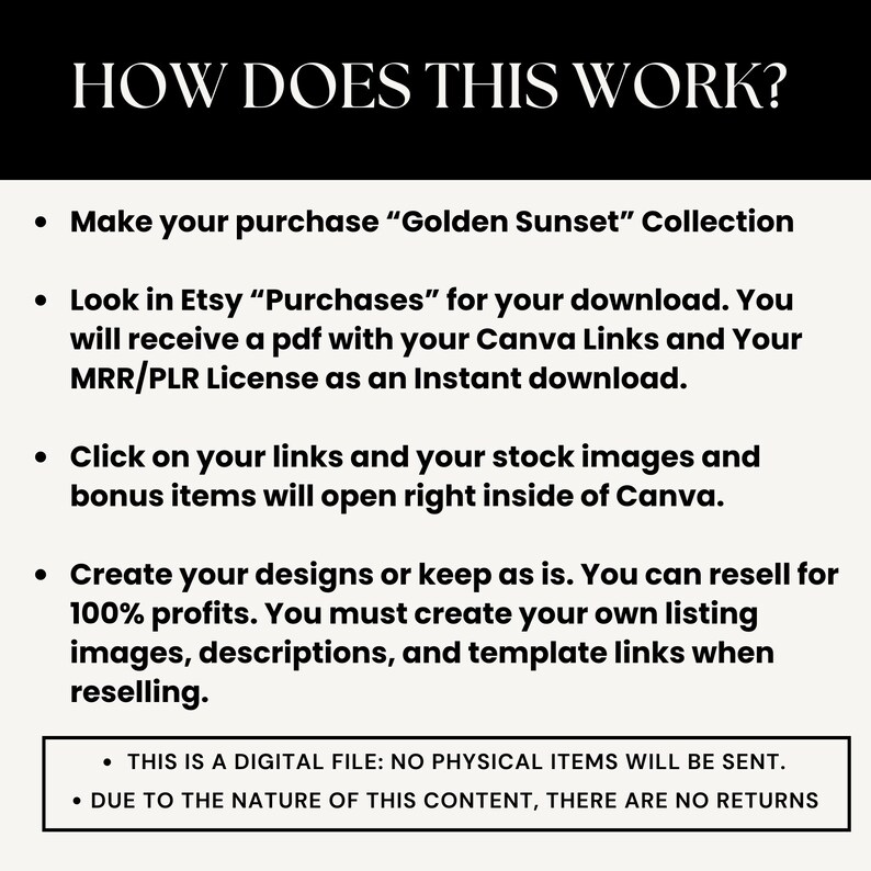 May include: A black and white text-based image with instructions on how to download and use a digital product. The text reads "HOW DOES THIS WORK?" and includes bullet points with instructions on how to download and use the product. The instructions include making a purchase, downloading a PDF file, clicking on links, and creating designs.