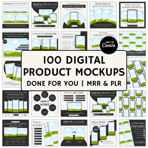 May include: A collection of 100 digital product mockups featuring various devices, including phones, tablets, and laptops. The mockups are set against a green landscape background with white clouds. The text "100 DIGITAL PRODUCT MOCKUPS DONE FOR YOU | MRR & PLR" is displayed in large, bold letters.