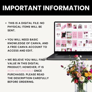 May include: A laptop displaying a digital product with pink and white pages. The text "IMPORTANT INFORMATION" is at the top. The text below states the product is a digital file, requires Canva knowledge, and is non-refundable. A vase of colorful flowers is in the foreground.