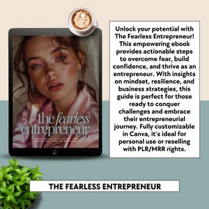 May include: A digital ebook cover with a woman's face on the front. The title of the ebook is "The Fearless Entrepreneur: Overcoming Self-Doubt and Embracing Risk in Business".