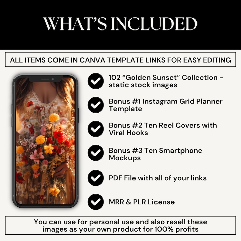 May include: A digital mockup of a smartphone displaying a photo of a bouquet of flowers. The image is part of a digital product bundle that includes 102 stock photos, an Instagram grid planner template, 10 reel covers, 10 smartphone mockups, and a PDF file with links. The product is available for personal use and for resale.