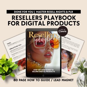 May include: An image promoting a digital product, the "RESELLERS PLAYBOOK FOR DIGITAL PRODUCTS." The cover shows a woman in sunglasses. The image also includes the text "STEP-BY-STEP GUIDE TO SELLING DIGITAL PRODUCTS" and "80 PAGE HOW TO GUIDE / LEAD MAGNET."