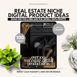 May include: A digital product mockup on a tablet screen with a black and gold interior design. The text on the screen reads "over 100 real estate digital product ideas". The text "100 ideas" is in a circle above the tablet. The text "EDIT IN Canva" is in a grey box above the tablet. The text "GREAT LEAD MAGNET | ADD ON OR BONUS" is below the tablet.