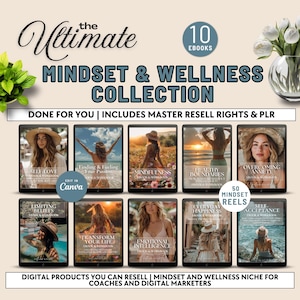 The Complete Mindset and Wellness Collection 10 eBooks Self Development for Coaches 50 Mindset Reels 5 Bonus Master Resell Rights MRR & PLR