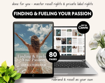 Finding and Fueling your Passion Mindset & Wellness eBook with Workbook MRR and PLR Edit in Canva 80 Pages Self Improvement Self Love Guide