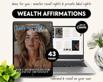 May include: A laptop computer displaying a digital magazine cover with the title "daily wealth affirmations" and a woman's face. The magazine cover is 43 pages long and includes the text "MILLIONAIRE MINDSET". The laptop is on a white surface with a white flower arrangement in a vase and a green plant in a pot.