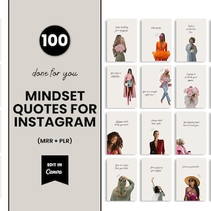 May include: A collection of 100 mindset quotes for Instagram, with the text "done for you" and "Edit in Canva". The images feature stylish illustrations of people with inspirational quotes. The product is designed for social media.