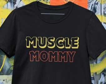 Muscle Mommy Pump Cover For Gym, Perfect Gift For Girlfriend or Wife Who Lift Weights, Best Gift For Cardio, Muscle Mommy Cute Tshirt