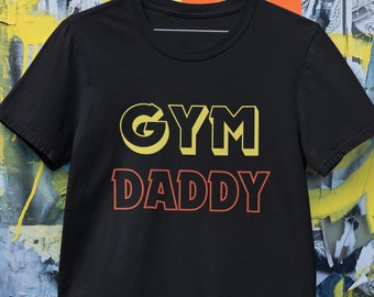 Gym Daddy Pump Cover Funny Tshirt Gift For weightlifting, Cardio Shirt present for Father's day, Funny Pump Cover Gym clothes, Funny gift