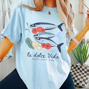 Oversized Sardine Shirt, Aesthetic Coastal Granddaughter Tee, Tomato Girl Summer Shirt, La Dolce Vida T-Shirt, Amalfi Coast Italy Vacay Top